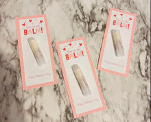 Load image into Gallery viewer, You’re the balm Beeswax lip balm Valentine cards
