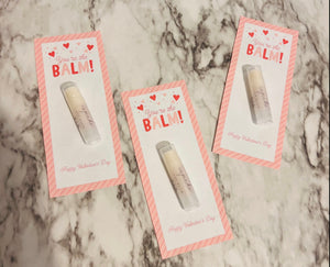 You’re the balm Beeswax lip balm Valentine cards